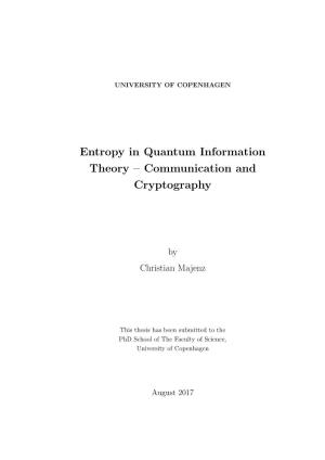 Entropy in Quantum Information Theory – Communication and Cryptography