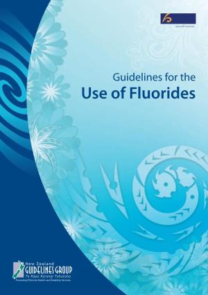 Guidelines for the Use of Fluorides