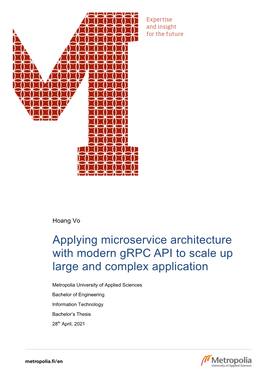 Applying Microservice Architecture with Modern Grpc API to Scale up Large and Complex Application