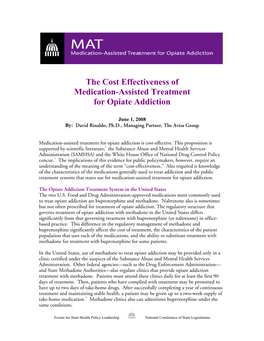 The Cost Effectiveness of Medication-Assisted Treatment for Opiate Addiction