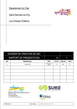 Département Du Cher Saint-Germain-Du-Puy Les Champs Châlons DOSSIER DE CREATION DE ZAC RAPPORT DE PRESENTATION 1