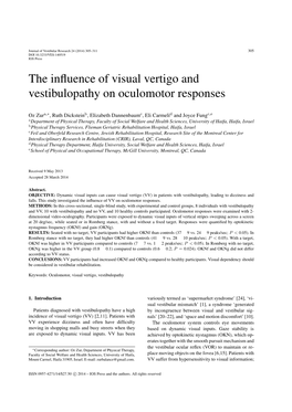 The Influence of Visual Vertigo and Vestibulopathy on Oculomotor