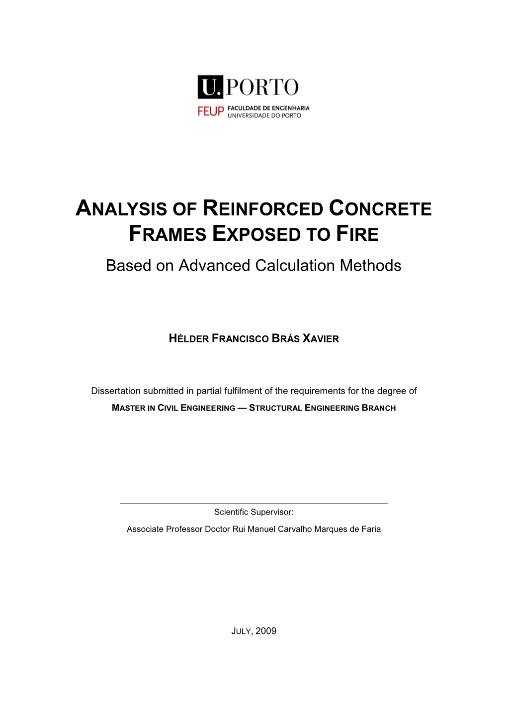 ANALYSIS of REINFORCED CONCRETE FRAMES EXPOSED to FIRE Based on Advanced Calculation Methods
