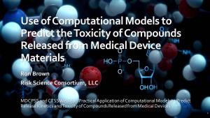 Use of Computational Models to Predict the Toxicity of Compounds Released from Medical Device Materials