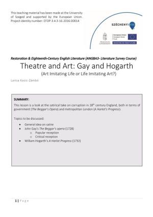 Theatre and Art: Gay and Hogarth (Art Imitating Life Or Life Imitating Art?) Larisa Kocic-Zámbó