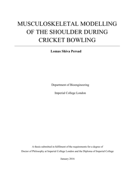 Musculoskeletal Modelling of the Shoulder During Cricket Bowling