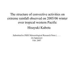 Kubota: Structure of Convective Activities on Extreme Rainfall Over