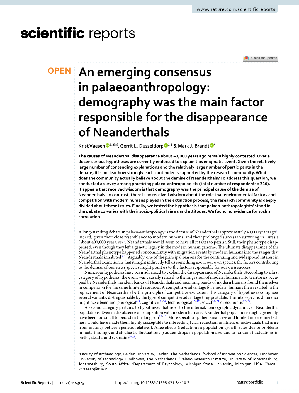 Demography Was the Main Factor Responsible for the Disappearance of Neanderthals Krist Vaesen 1,2*, Gerrit L