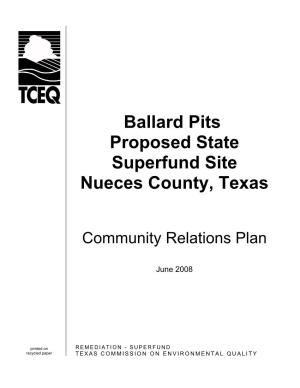 Ballard Pits Proposed State Superfund Site Nueces County, Texas