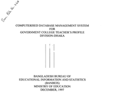 Computerised Database Management System for Government College Teacher's Profile Division-Dhaka