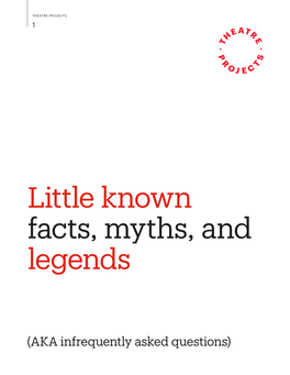 Little Known Facts, Myths, and Legends