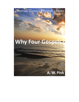 Why Four Gospels?