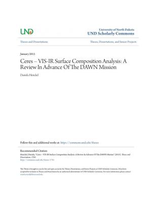 Ceres – VIS-IR Surface Composition Analysis: a Review in Advance of the AD WN Mission Daniela Henckel