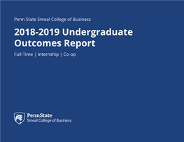 2018-2019 Undergraduate Outcomes Report Full-Time | Internship | Co-Op