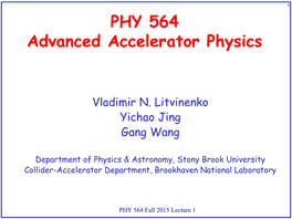 PHY 564 Advanced Accelerator Physics