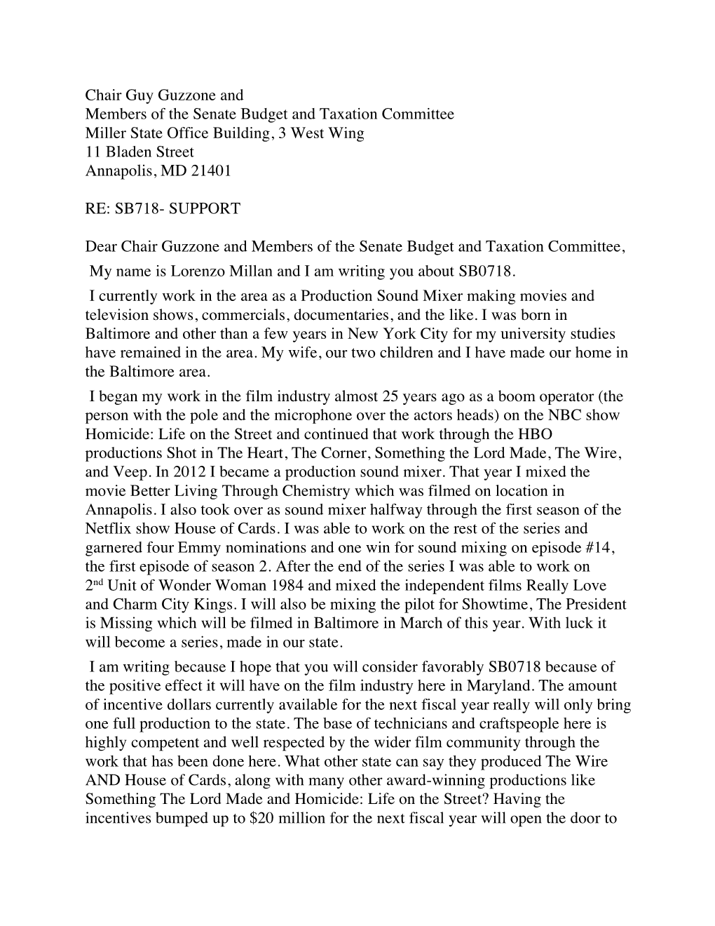 Chair Guy Guzzone and Members of the Senate Budget and Taxation Committee Miller State Office Building, 3 West Wing 11 Bladen Street Annapolis, MD 21401