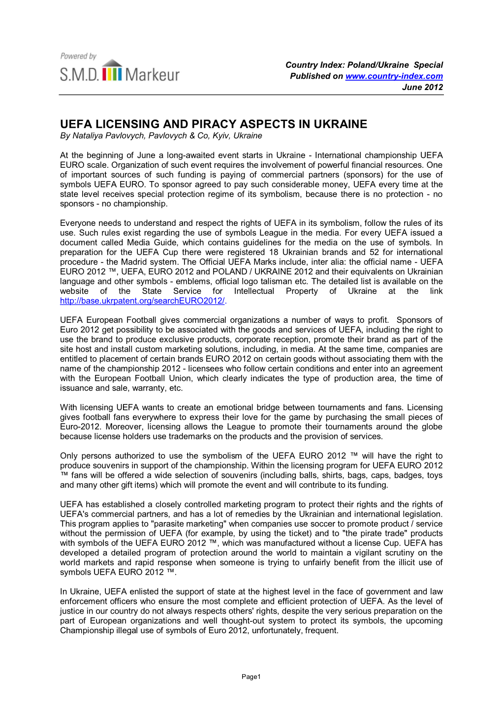 UEFA LICENSING and PIRACY ASPECTS in UKRAINE by Nataliya Pavlovych, Pavlovych & Co, Kyiv, Ukraine