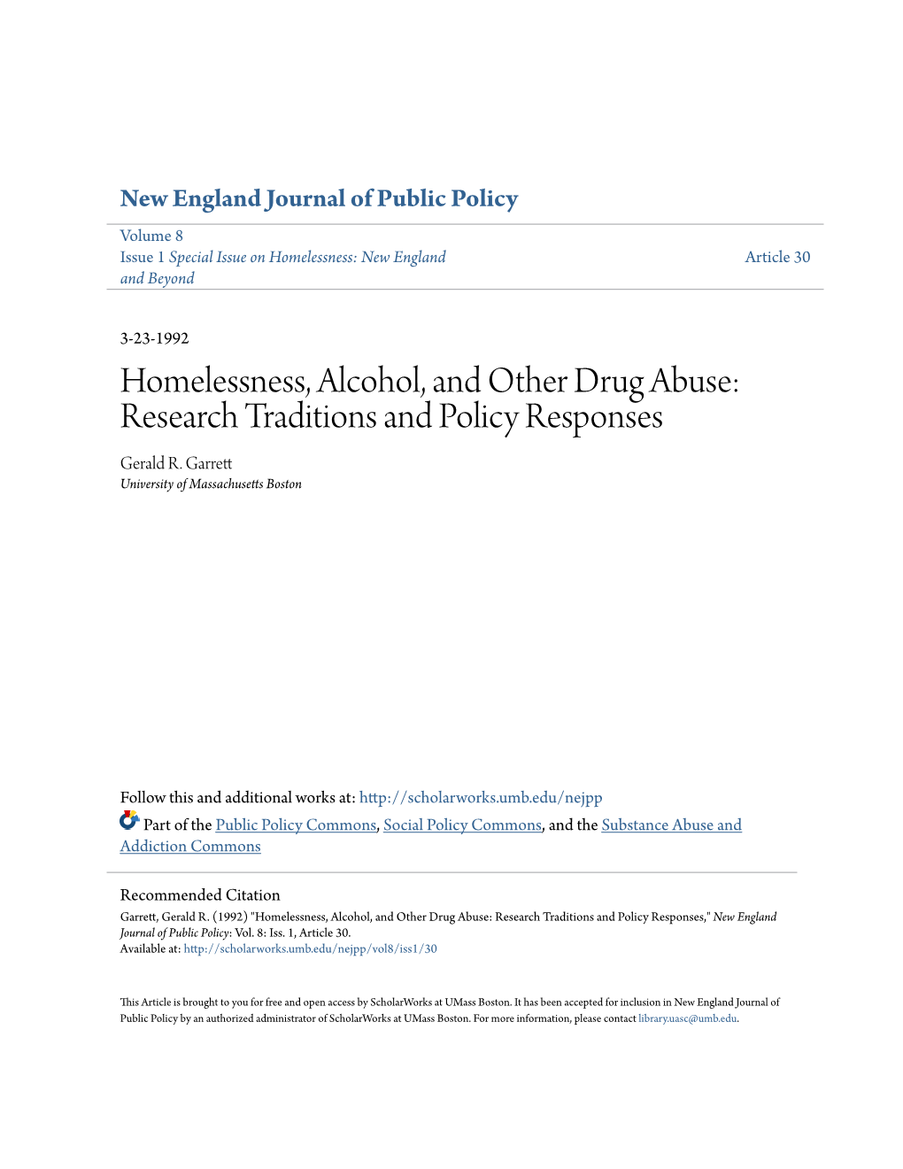 Homelessness, Alcohol, and Other Drug Abuse: Research Traditions and Policy Responses Gerald R
