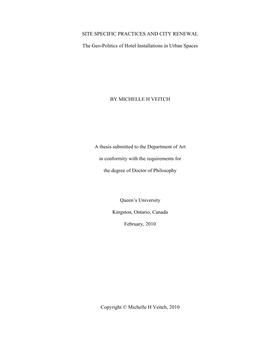 SITE SPECIFIC PRACTICES and CITY RENEWAL the Geo-Politics of Hotel Installations in Urban Spaces by MICHELLE H VEITCH a Thesis S