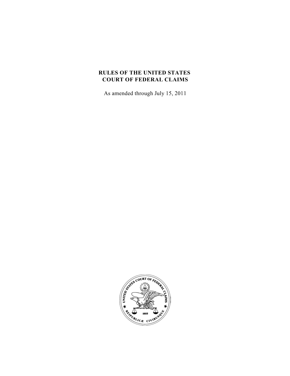 RULES of the UNITED STATES COURT of FEDERAL CLAIMS As