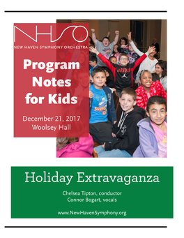 Holiday Extravaganza Program Notes for Kids