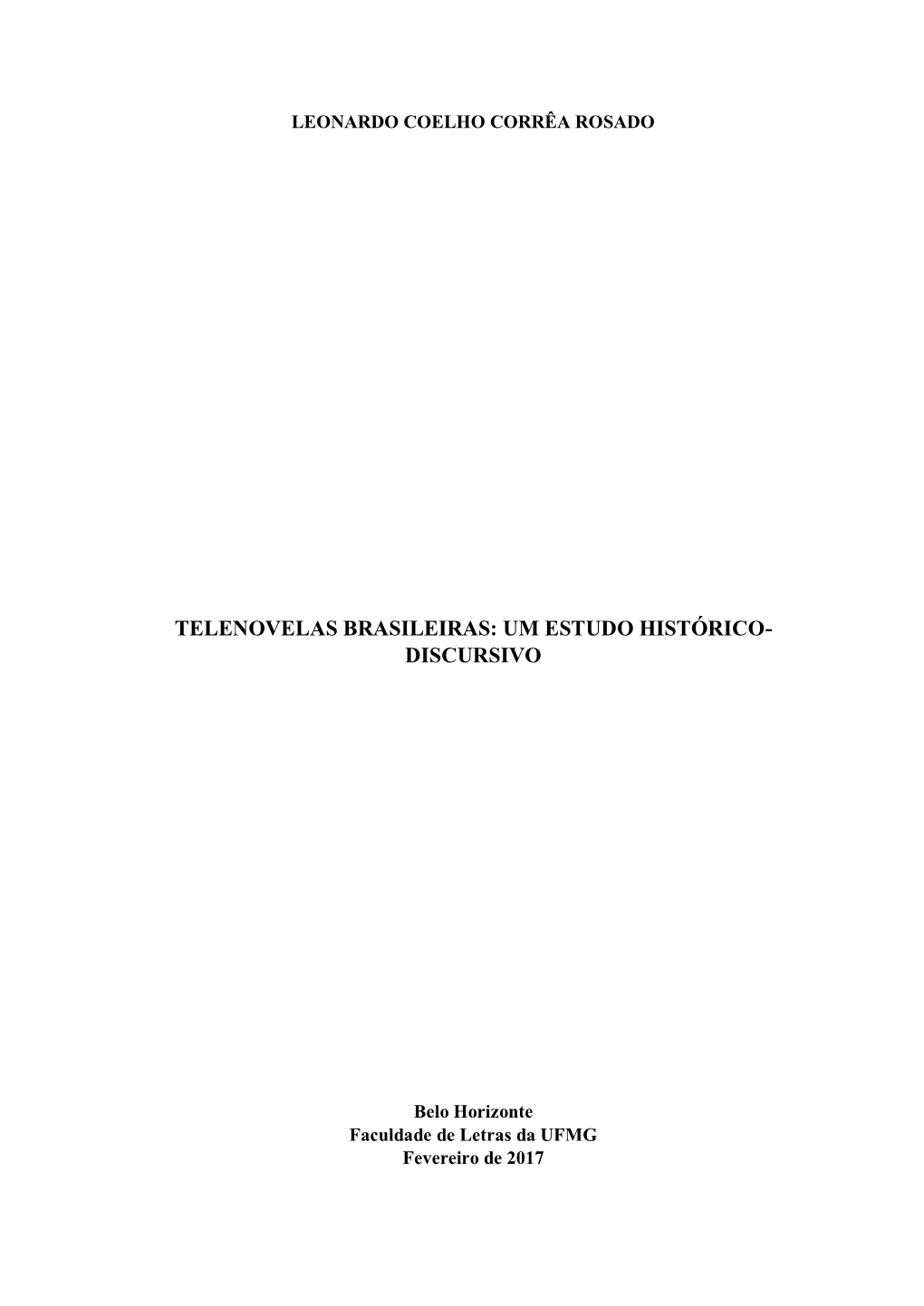 Telenovelas Brasileiras: Um Estudo Histórico- Discursivo