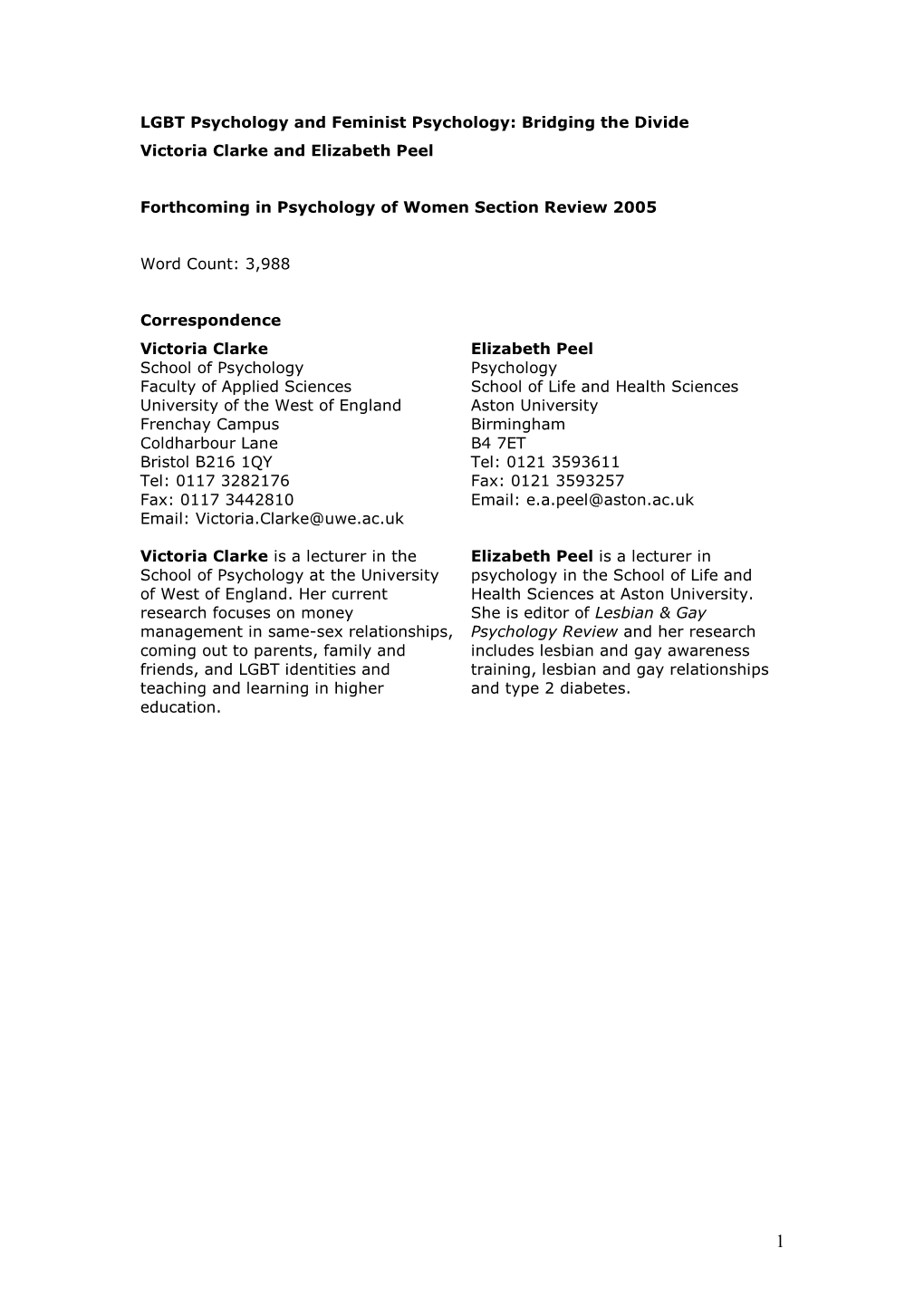 LGBT Psychology and Feminist Psychology: Bridging the Divide Victoria Clarke and Elizabeth Peel