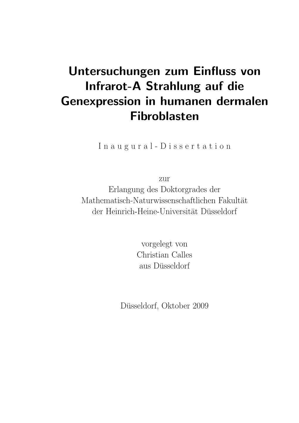 Untersuchungen Zum Einfluss Von Infrarot-A Strahlung Auf Die Genexpression in Humanen Dermalen Fibroblasten