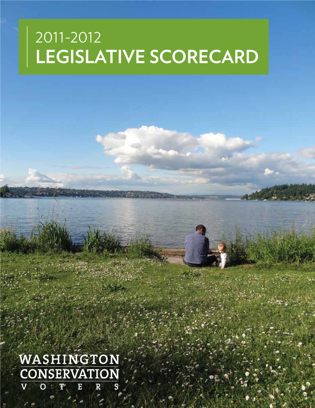 2011-2012 Legislative Scorecard