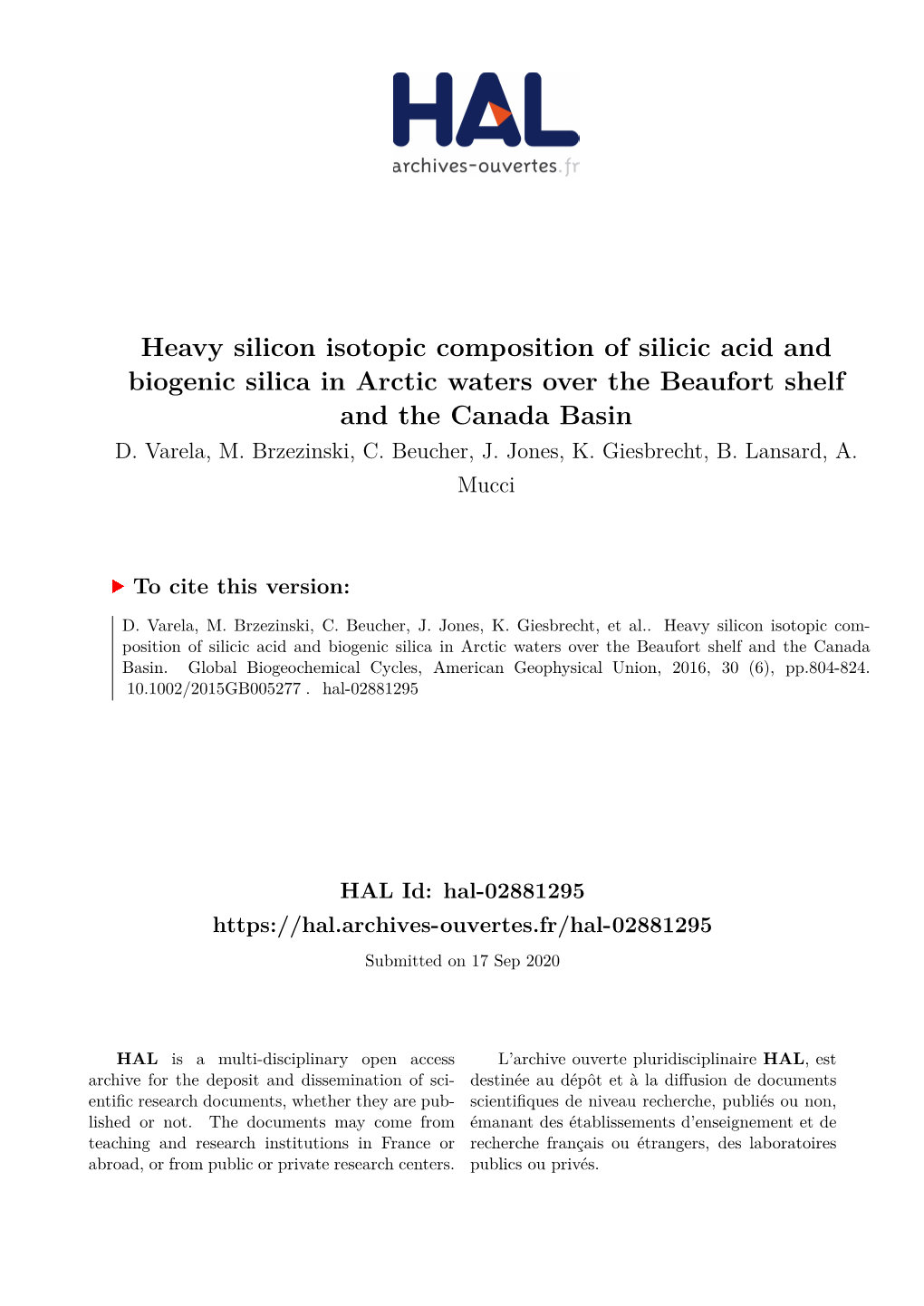 Heavy Silicon Isotopic Composition of Silicic Acid and Biogenic Silica in Arctic Waters Over the Beaufort Shelf and the Canada Basin D
