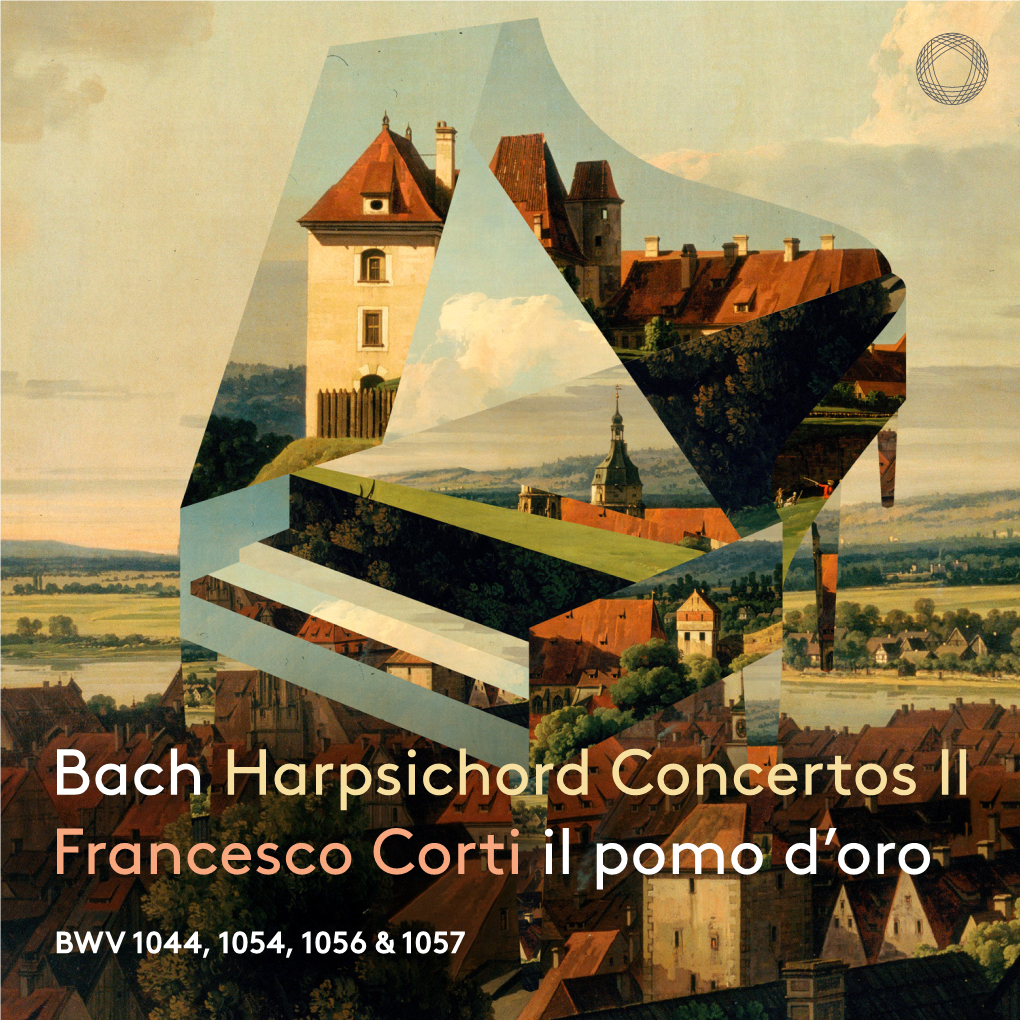 Bach Harpsichord Concertos II Francesco Corti Il Pomo D'oro