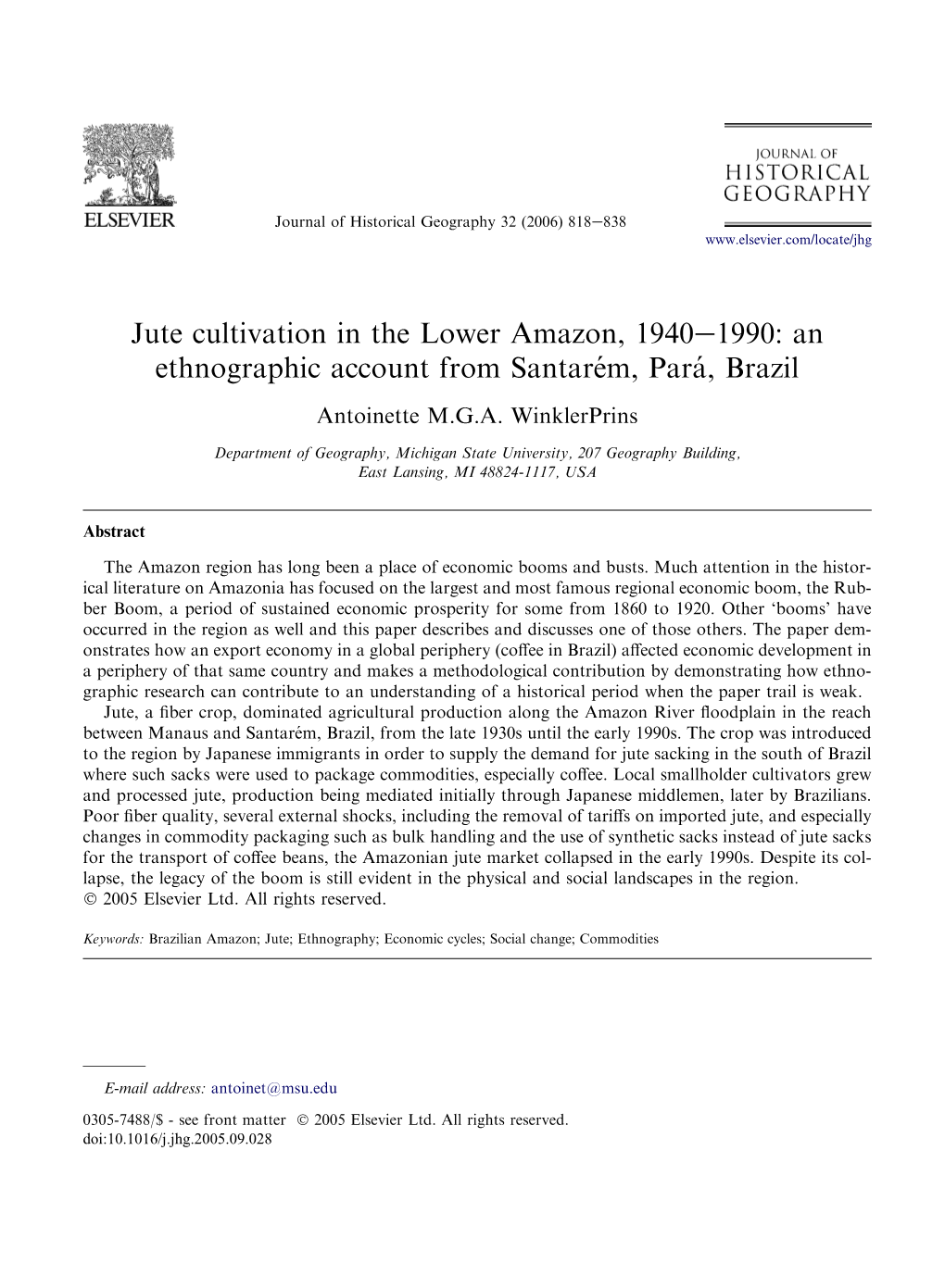 Jute Cultivation in the Lower Amazon, 1940E1990: an Ethnographic Account from Santare´M, Para´, Brazil Antoinette M.G.A