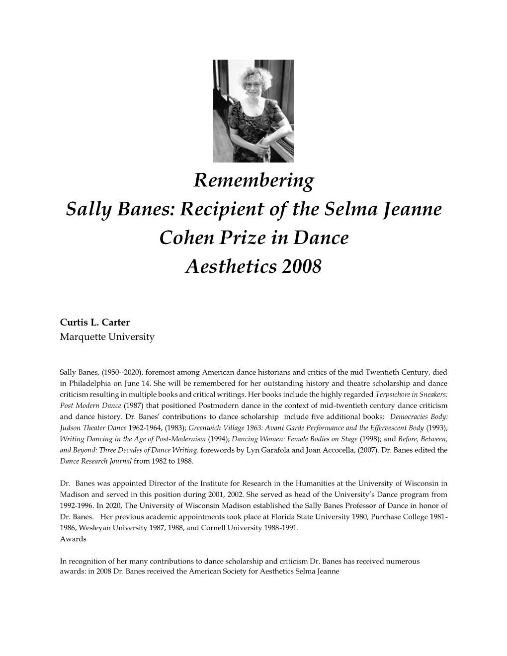 Remembering Sally Banes: Recipient of the Selma Jeanne Cohen Prize in Dance Aesthetics 2008