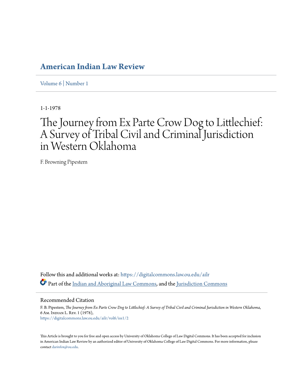The Journey from Ex Parte Crow Dog to Littlechief: a Survey of Tribal Civil and Criminal Jurisdiction in Western Oklahoma, 6 Am
