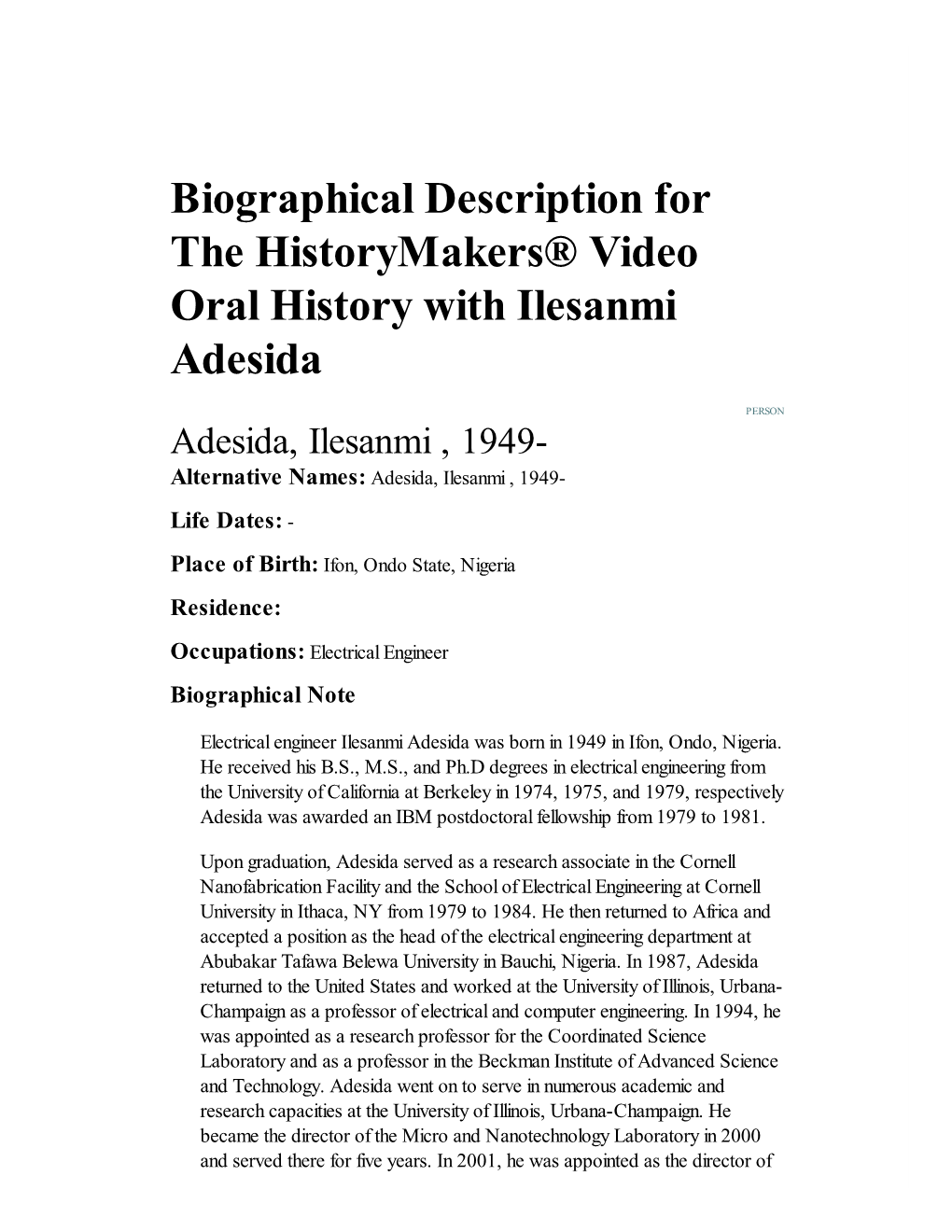 Biographical Description for the Historymakers® Video Oral History with Ilesanmi Adesida