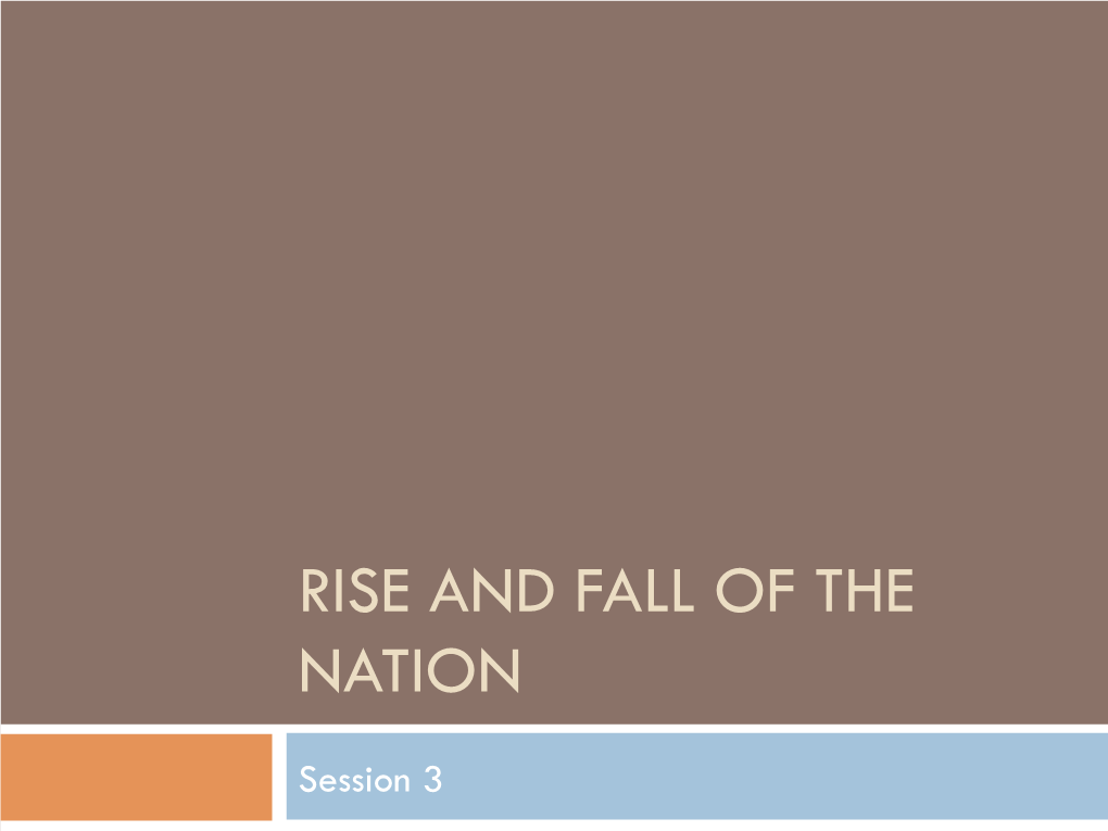 Rise and Fall of the Nation