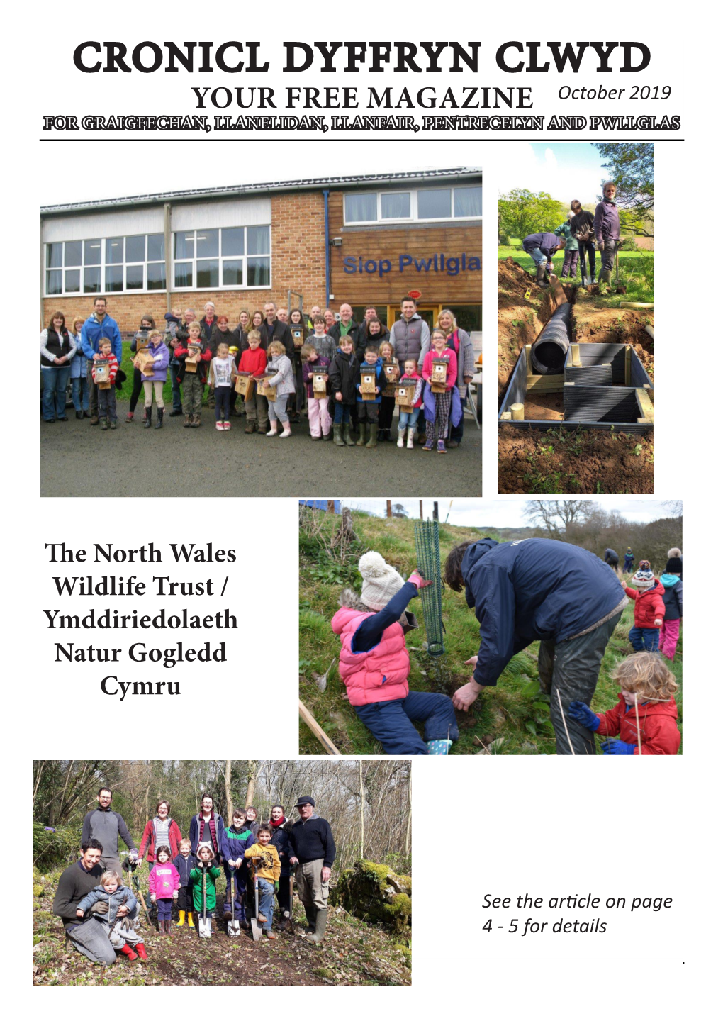 CRONICL DYFFRYN CLWYD YOUR FREE MAGAZINE October 2019 for GRAIGFECHAN, LLANELIDAN, LLANFAIR, PENTRECELYN and PWLLGLAS