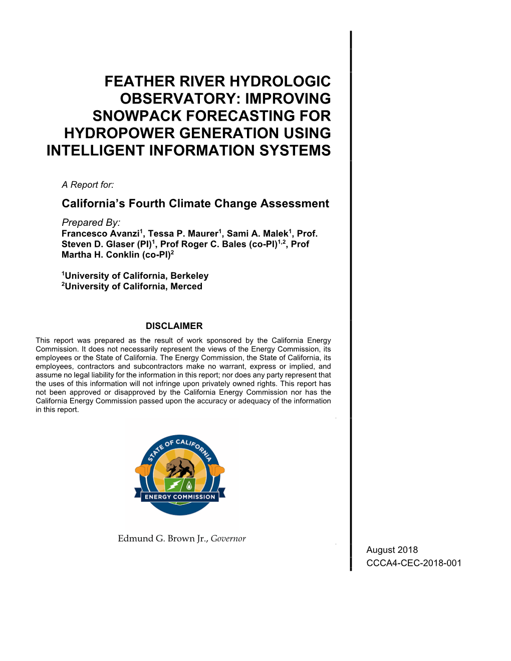 Feather River Hydrologic Observatory: Improving Snowpack Forecasting for Hydropower Generation Using Intelligent Information Systems