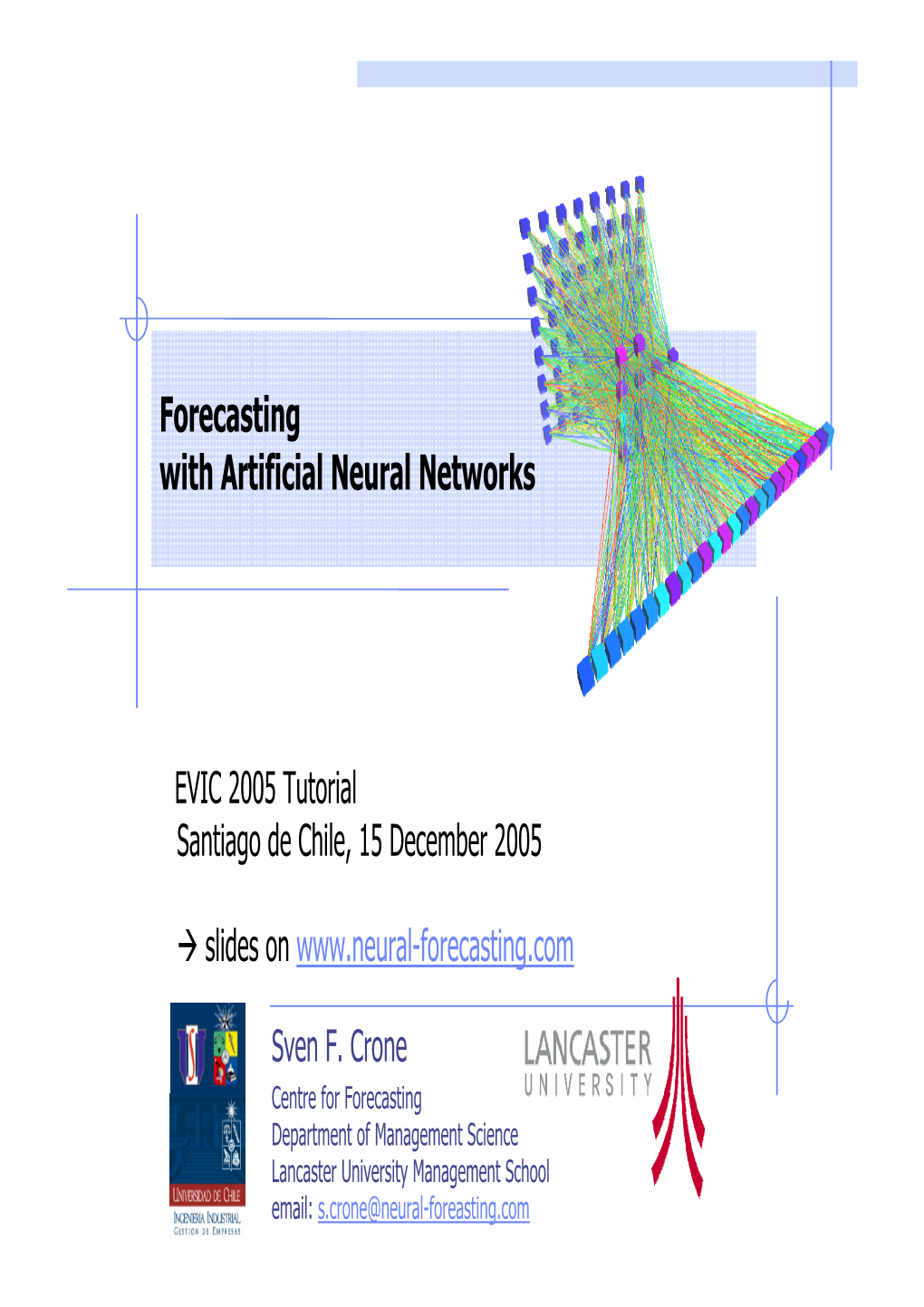 Forecasting with Artificial Neural Networks