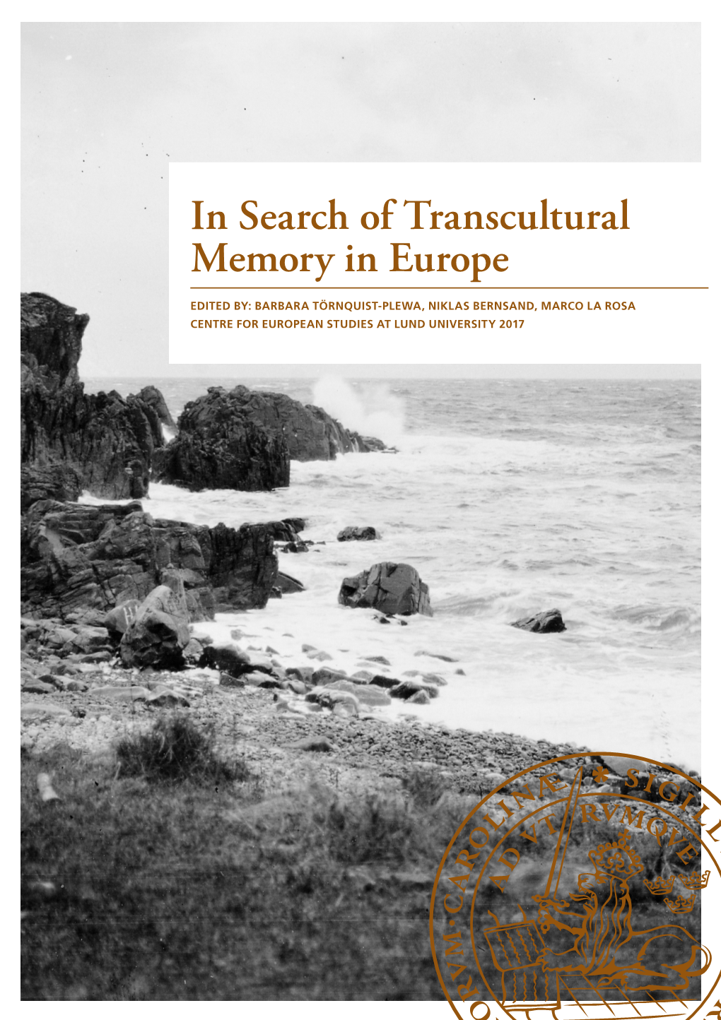 In Search of Transcultural Memory in Europe