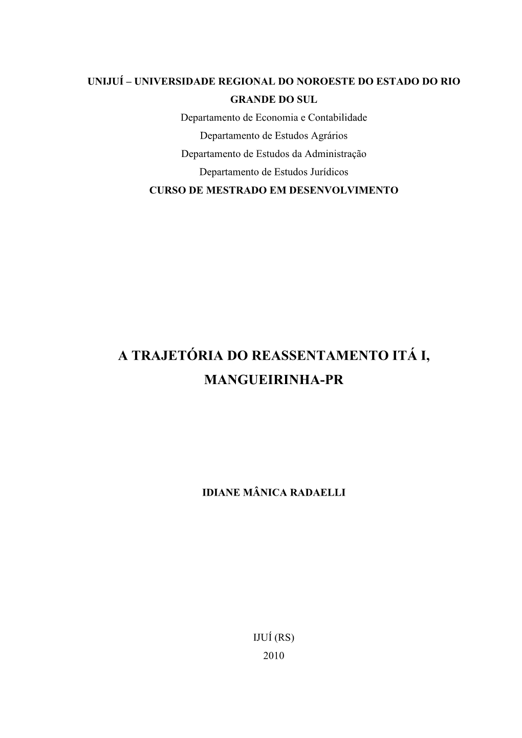 A Trajetória Do Reassentamento Itá I, Mangueirinha-Pr