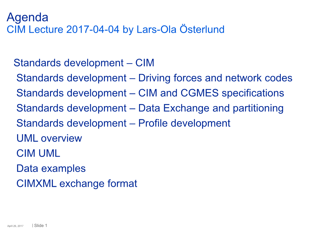 Agenda CIM Lecture 2017-04-04 by Lars-Ola Österlund
