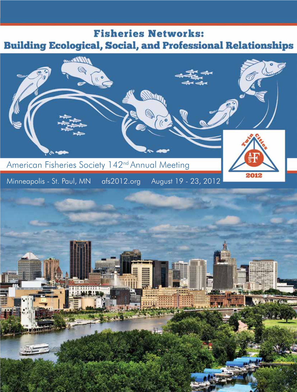 American Fisheries Society 142Nd Annual Meeting