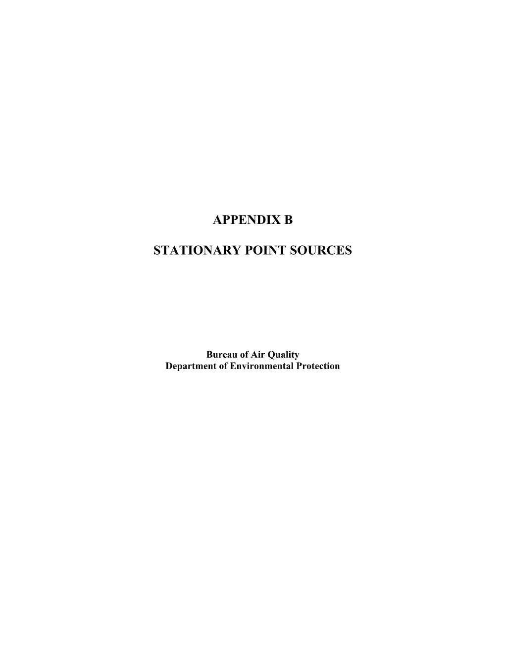 Appendix B Stationary Point Sources