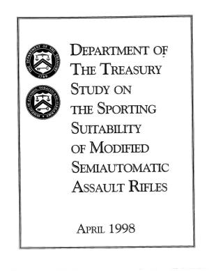 Treasury Study on Sporting Suitability of Modified Semiautomatic Assault