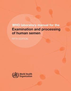 Examination and Processing of Human Semen