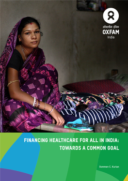 Financing Healthcare for All in India: Towards a Common Goal