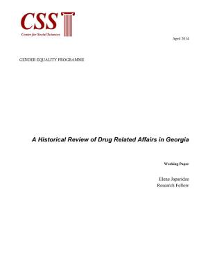A Historical Review of Drug Related Affairs in Georgia