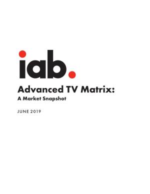 Advanced TV Matrix: a Market Snapshot
