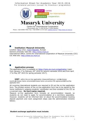 Masaryk University Centre for International Cooperation • Komenského Nám
